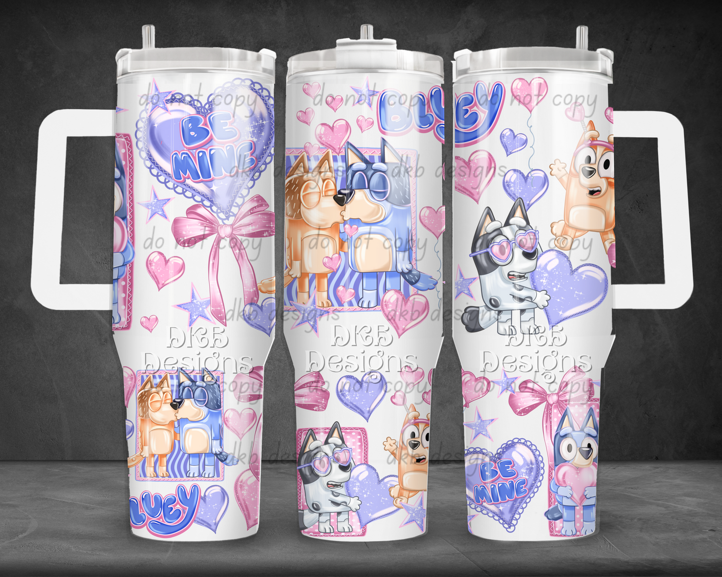 Be mine 40oz Tumbler UV DTF