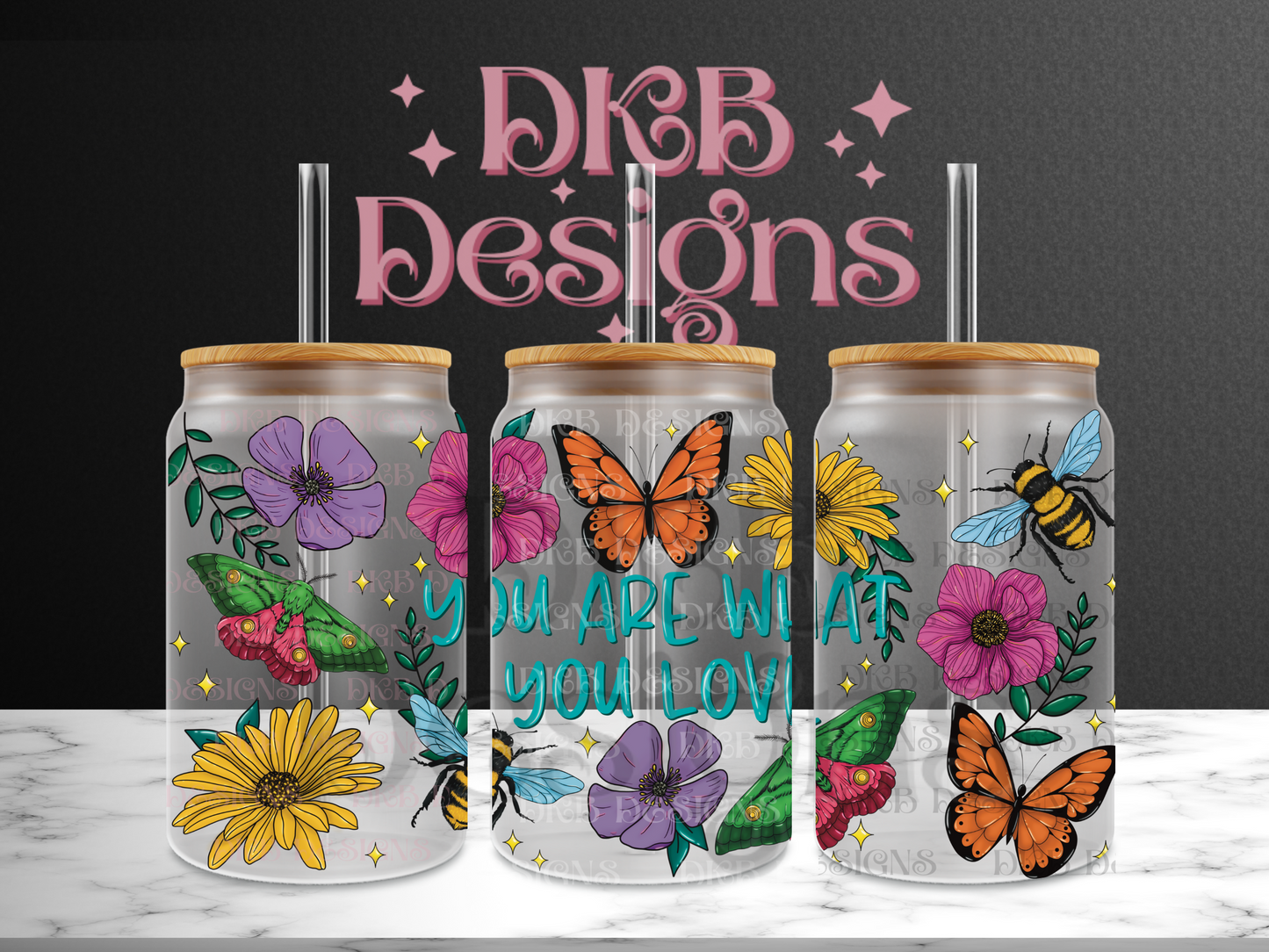 You are what you love 16oz glass can UV DTF