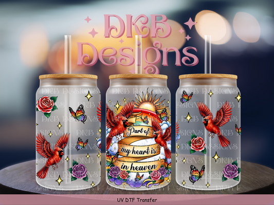 Part of my heart is in heaven 16oz glass can UV DTF