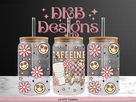 Caffeine club 16oz glass can UV DTF