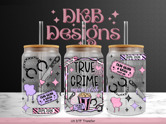 True crime movie club 16oz glass can UV DTF