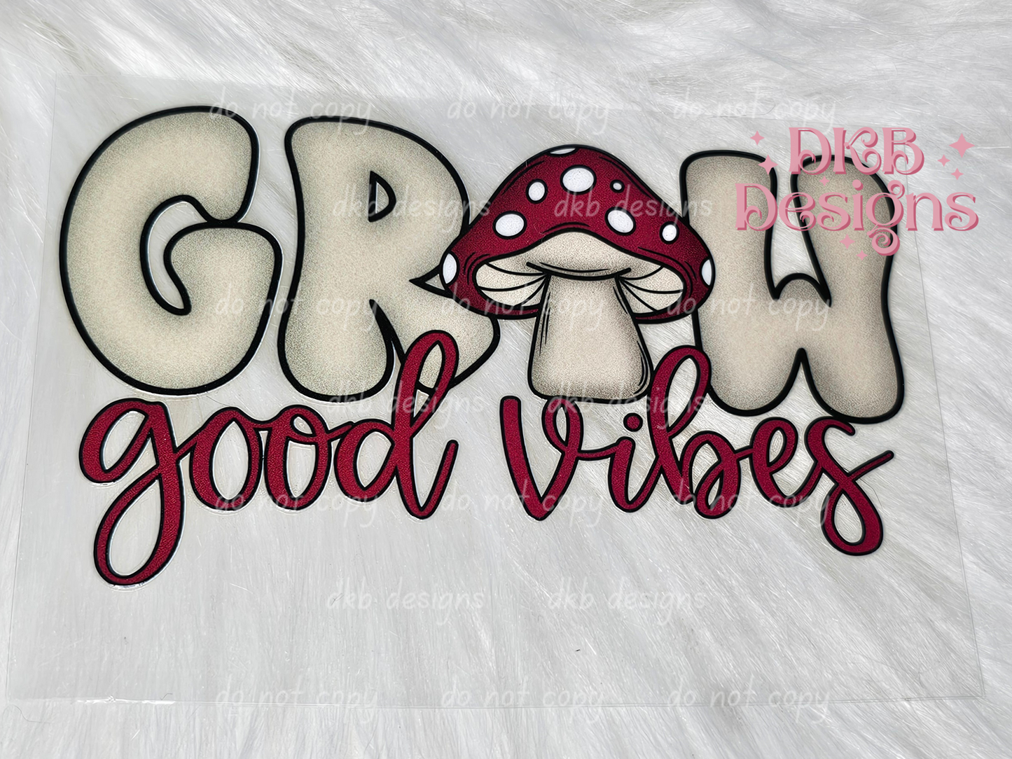 Grow good vibes