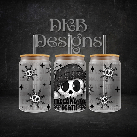 Freezing to death 16oz glass can UV DTF