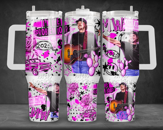 I'm the problem pink 40oz Tumbler UV DTF