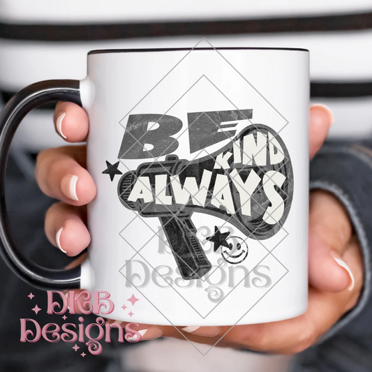 Be kind always (gray) UV DTF