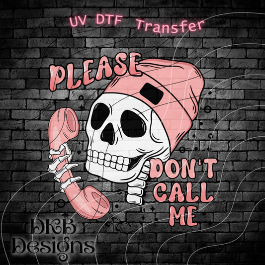 Please don't call me UV DTF