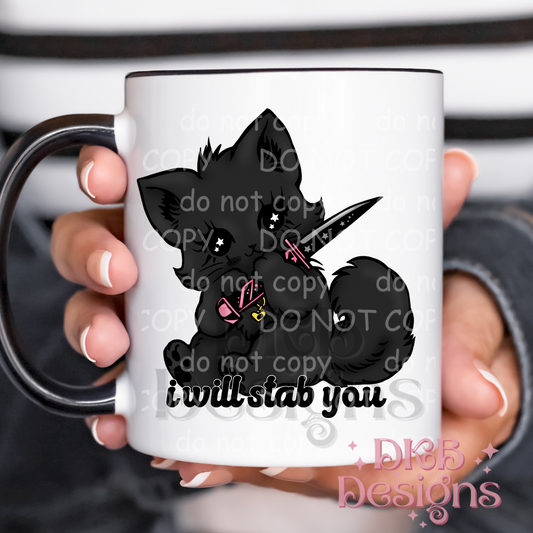 I will stab you mug