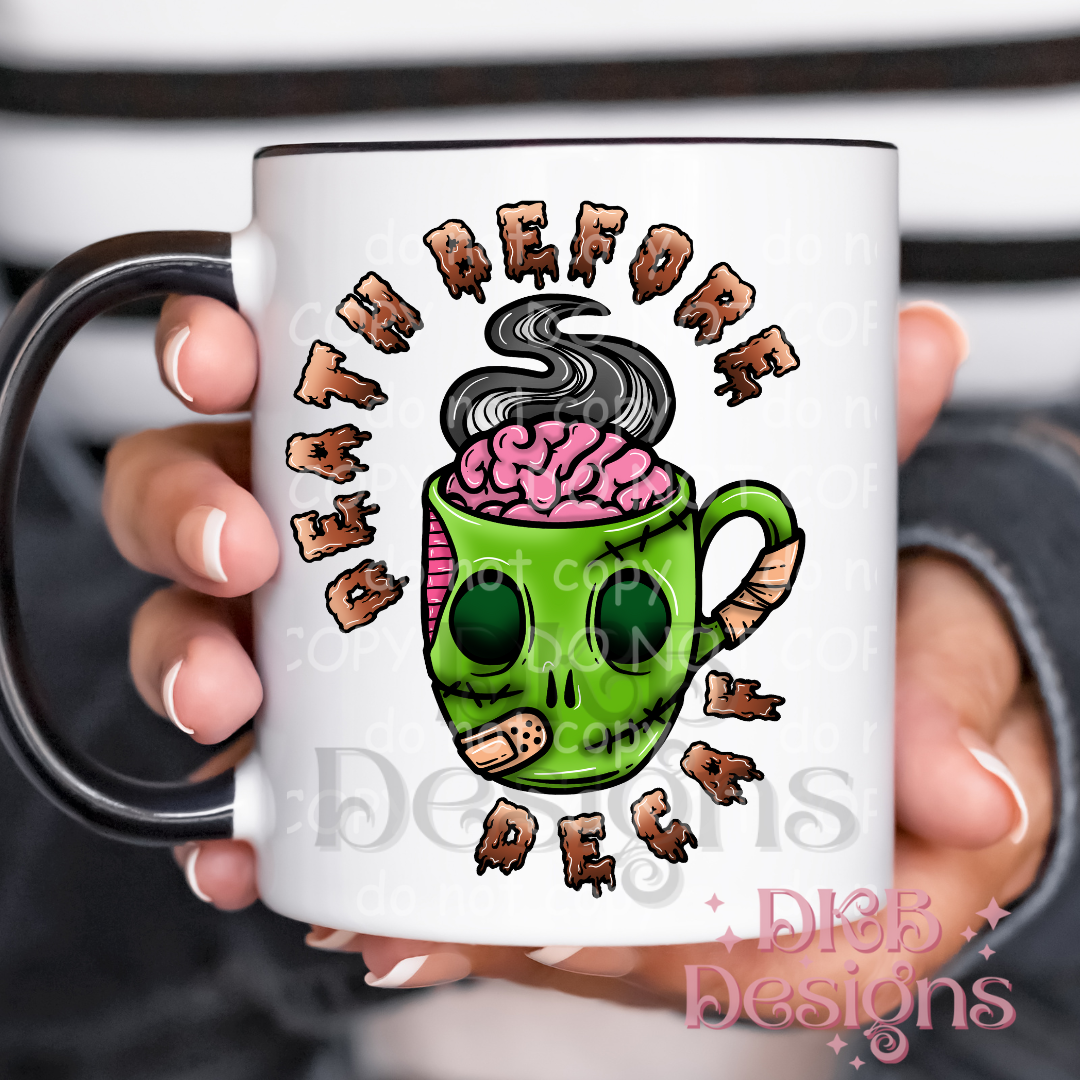 Death before decaf mug