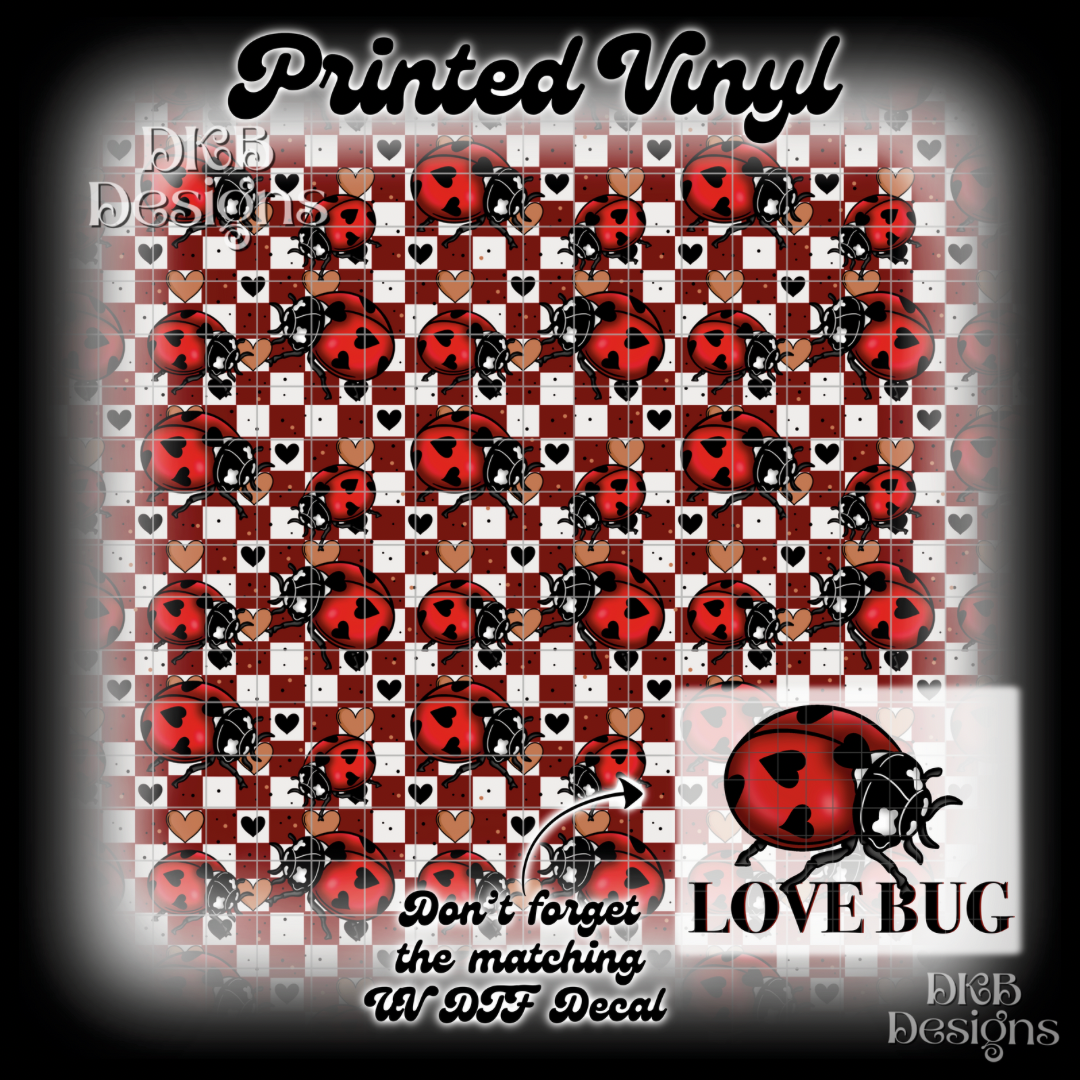 Love bug Printed Vinyl