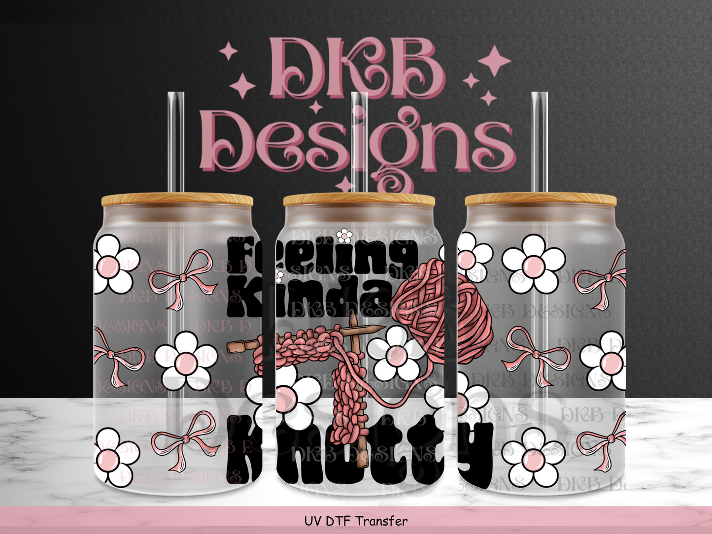 Feeling kinda knotty (black) 16oz glass can UV DTF