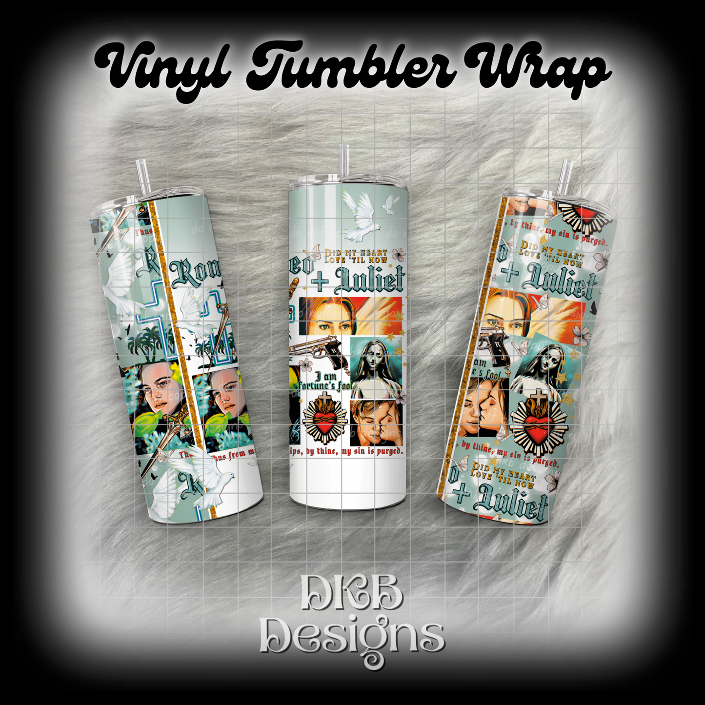 Romeo&Juliet vinyl tumbler wrap