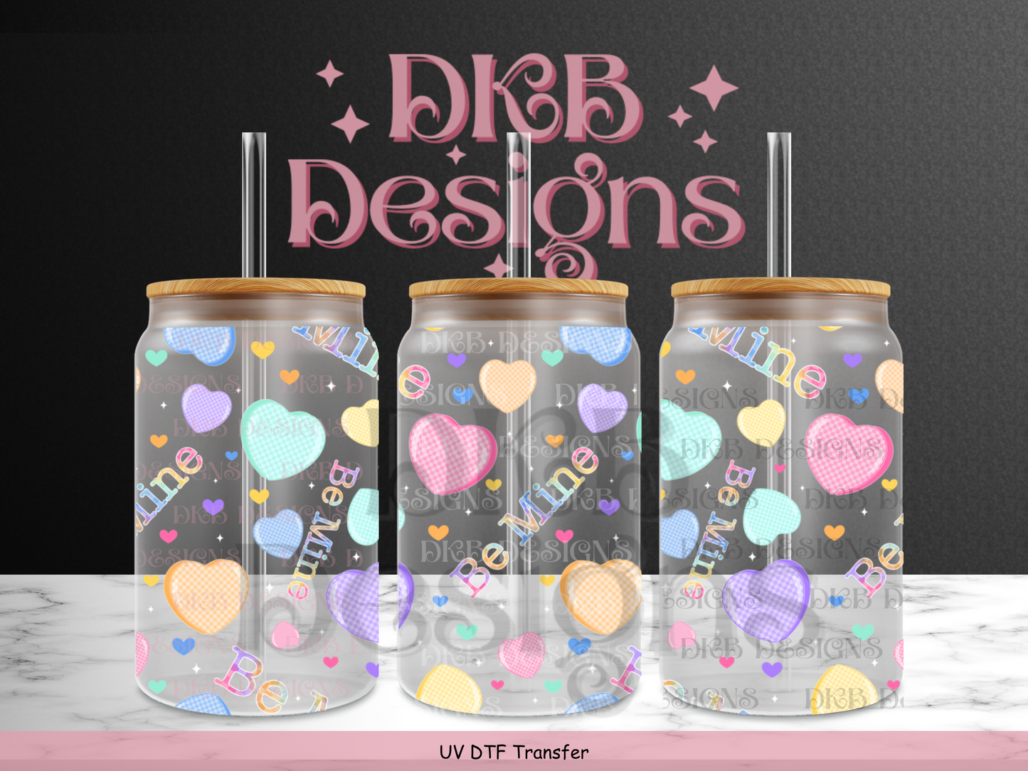 Be mine 16oz glass can UV DTF