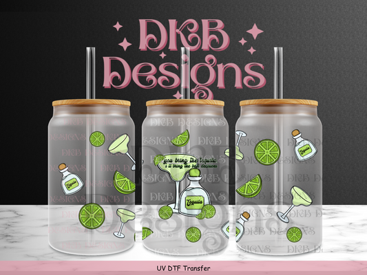 Tequila & bad decisions 16oz glass can UV DTF