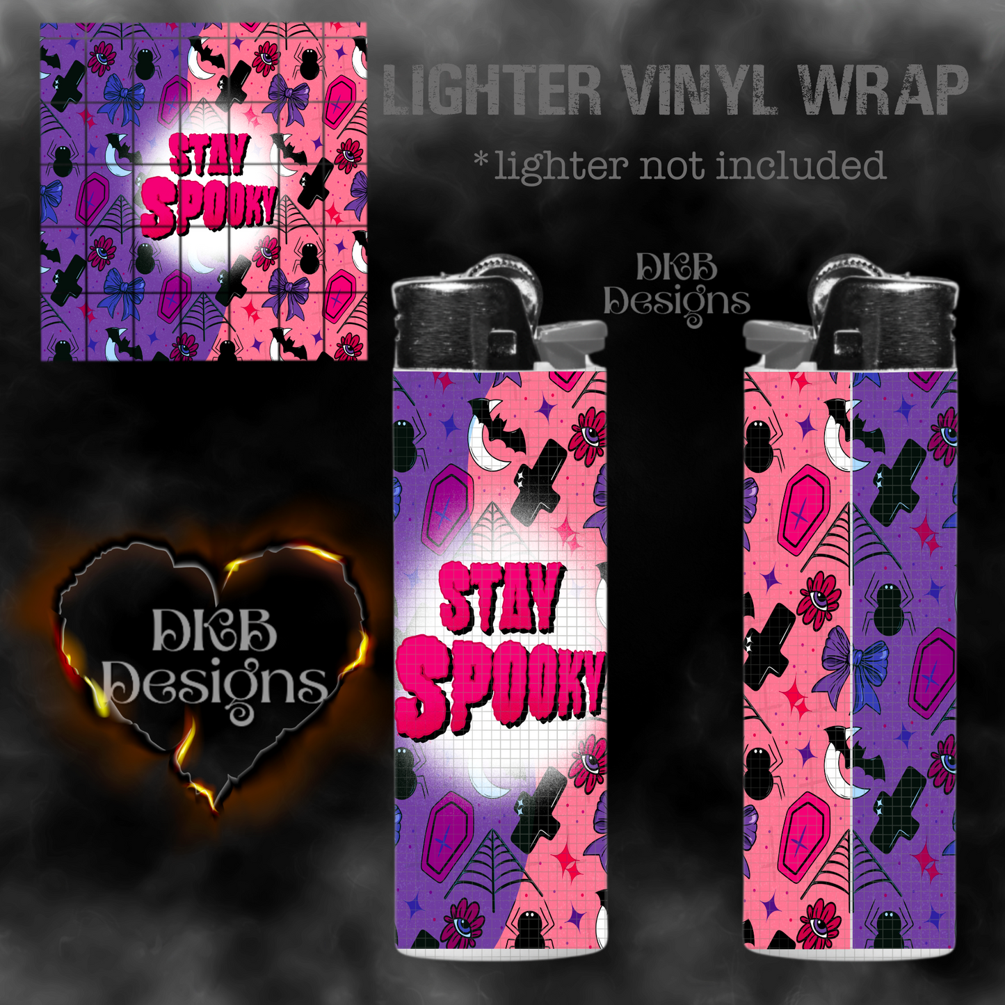 Stay spooky Lighter vinyl wrap