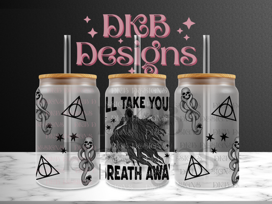 Take your breath away 16oz glass can UV DTF