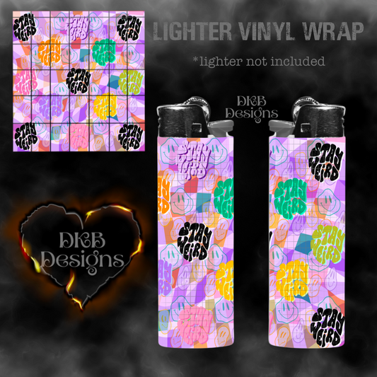 Stay weird vinyl lighter wrap