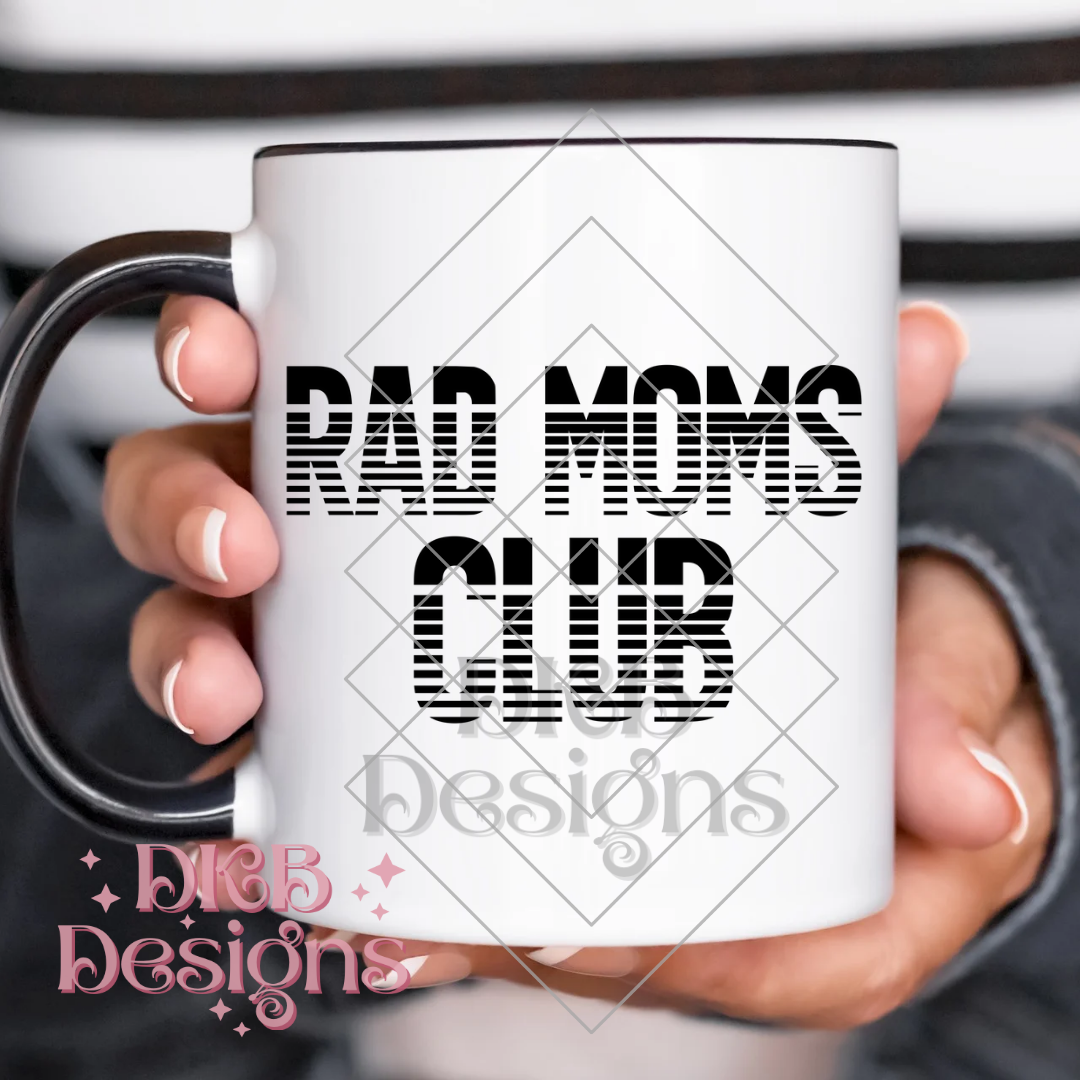 Rad moms club UV DTF